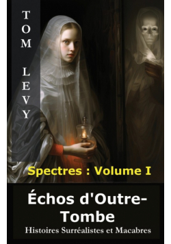 Échos d'Outre-Tombe