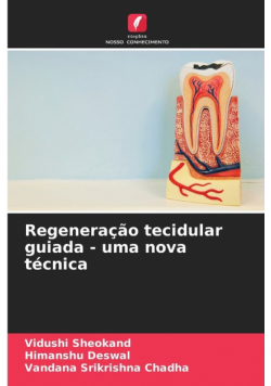 Regeneração tecidular guiada - uma nova técnica