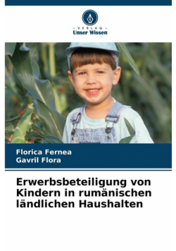 Erwerbsbeteiligung von Kindern in rumänischen ländlichen Haushalten
