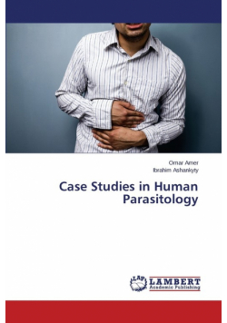 Case Studies in Human Parasitology