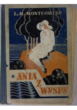 Ania z wyspy, 1930 r.