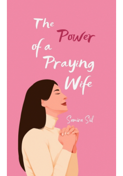 The Power of a Praying Wife