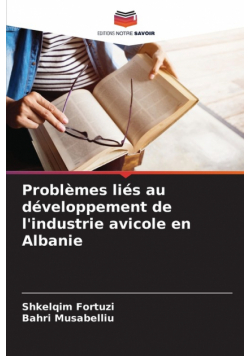Problèmes liés au développement de l'industrie avicole en Albanie