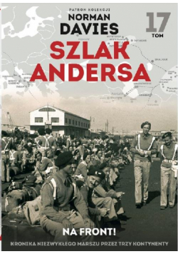 Szlak Andersa 17 Na front