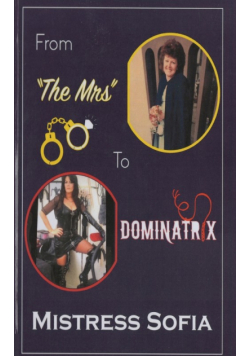 From "The Mrs" To Dominatrix