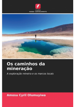 Os caminhos da mineração