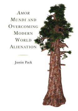 Amor Mundi and Overcoming Modern World Alienation