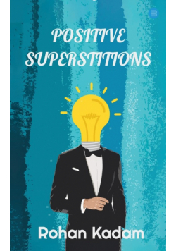 Positive Superstitions