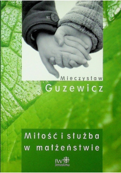 Miłość i służba w małżeństwie