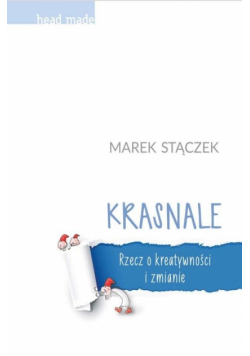 Krasnale Rzecz o kreatywności i zmianie BR