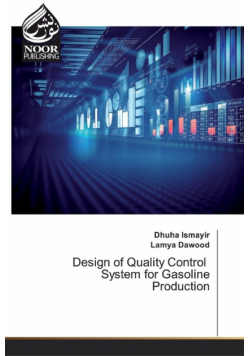 Design of Quality Control System for Gasoline Production
