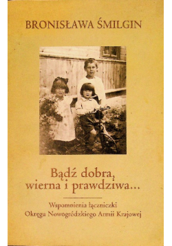 Bądź dobra, wierna