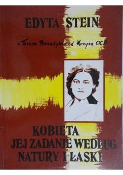 Kobieta jej zadanie według natury i łaski