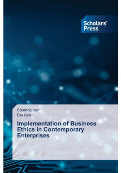 Implementation of Business Ethics in Contemporary Enterprises