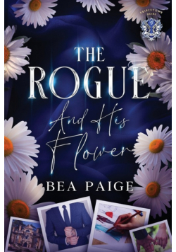 The Rogue and His Flower