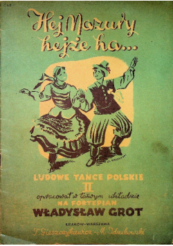 Hej Mazury hejże ha 1947 r.