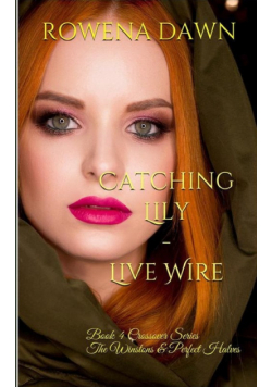 Catching Lily - Live Wire
