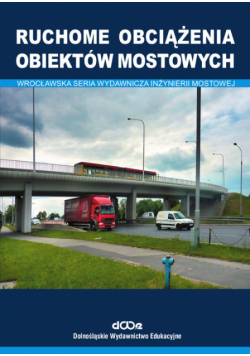 Ruchome obciążenia obiektów mostowych