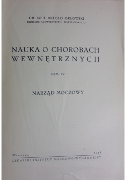 Nauka o chorobach wewnętrznych ,1948r.