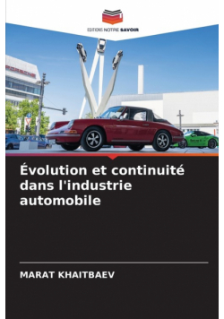 Évolution et continuité dans l'industrie automobile