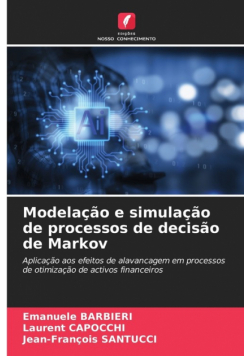 Modelação e simulação de processos de decisão de Markov