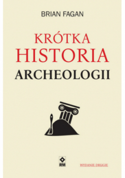 Krótka historia archeologii