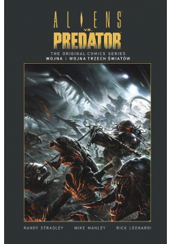 Aliens vs Predator Wojna i Wojna Trzech Światów