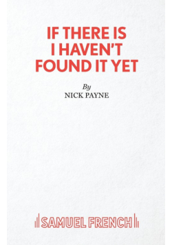 If There Is I Haven't Found it Yet