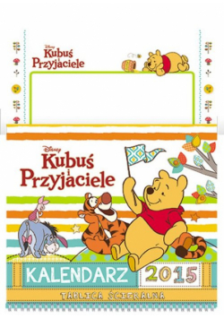 Kalendarz 2015 Kubuś i Przyjaciele