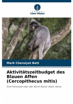Aktivitätszeitbudget des Blauen Affen (Cercopithecus mitis)