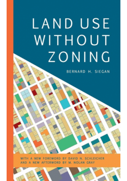Land Use without Zoning, New Edition