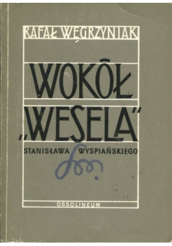 Wokół Wesela