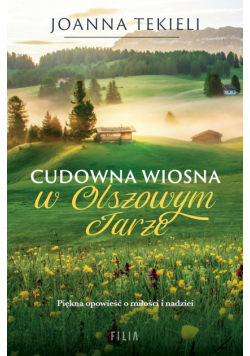 Cudowna wiosna w Olszowym Jarze wyd. kieszonkowe