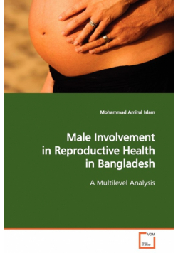 Male Involvement in Reproductive Health in Bangladesh a Multilevel Analysis