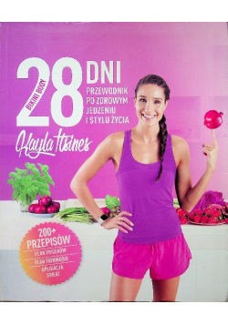28 bikini body Przewodnik po zdrowym jedzeniu i stylu życia