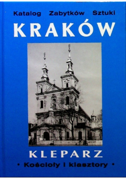 Kraków Kleparz Kościoły i klasztory