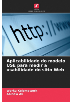 Aplicabilidade do modelo USE para medir a usabilidade do sítio Web