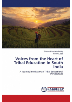 Voices from the Heart of Tribal Education in South India