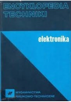 Encyklopedia techniki. Elektronika