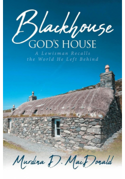 Blackhouse God's House