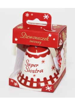 Dzwonek świąteczny - super siostra