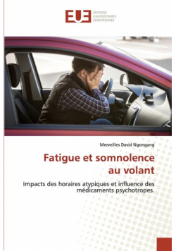 Fatigue et somnolence au volant