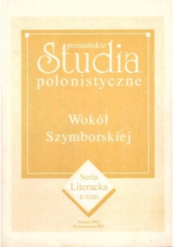 Poznańskie studia polonistyczne. Wokół Szymborskiej