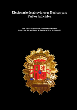 Diccionario de abreviaturas Médicas para Peritos Judiciales.