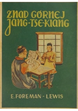 Znad Górnej Jang-Tse-Kiang, ok. 1933 r.