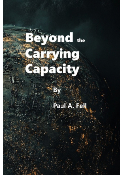 Beyond the Carrying Capacity