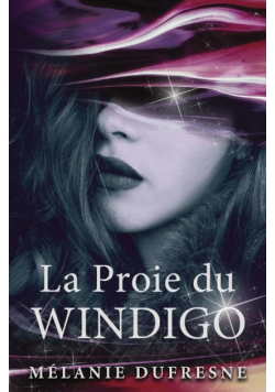 La Proie du Windigo