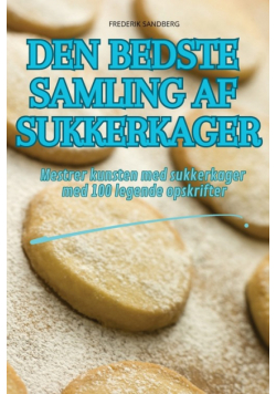 Den Bedste Samling Af Sukkerkager