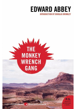 Monkey Wrench Gang, The