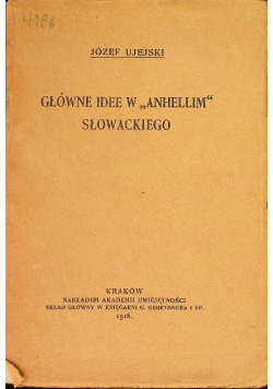 Główne idee w anhellim słowackiego 1916 r.